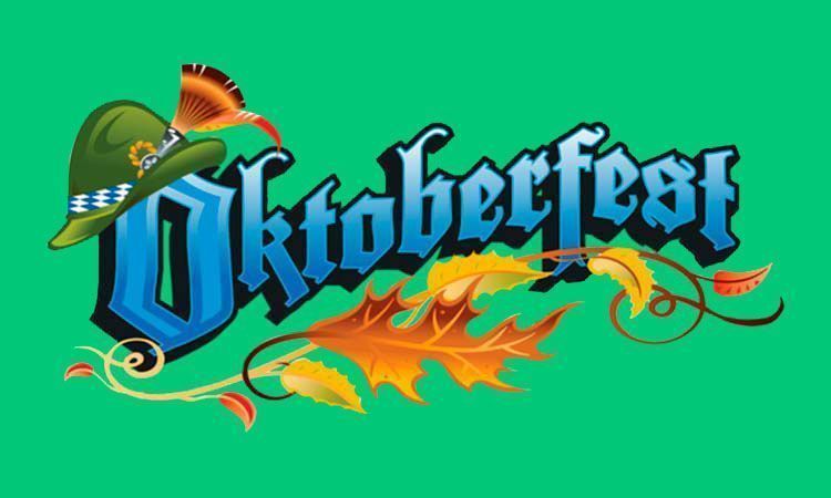 OKTOBERFEST OKTOBERFEST